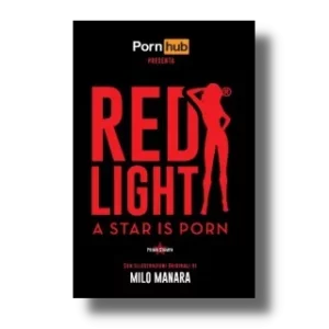 Red Light: A Star is Porn It 1. ed