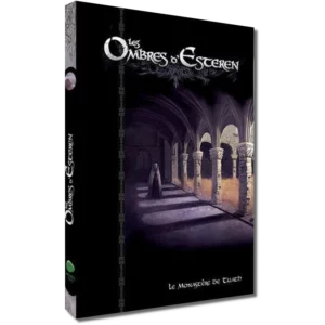 Les Ombres d'Esteren Monastère de Tuath