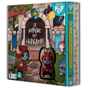 Histoire Qui Pop : Le Royaume des Lilipignons