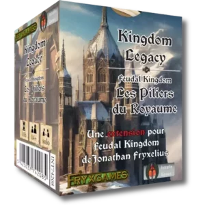 Kingdom Legacy - Les Pilliers du Royaume