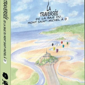 Traversée de la Baie de St-Michel