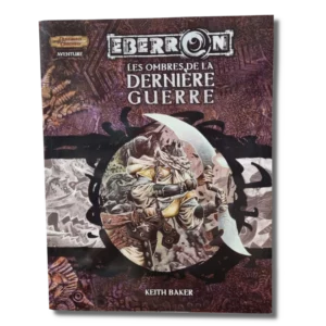 D&D Eberron - Ombres de la Dernière Guerre,les